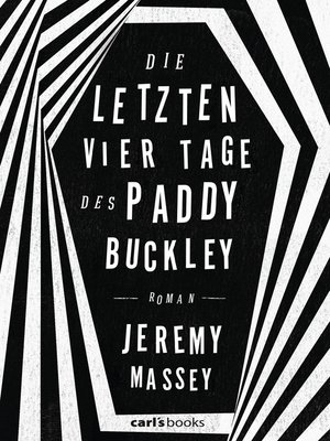 cover image of Die letzten vier Tage des Paddy Buckley